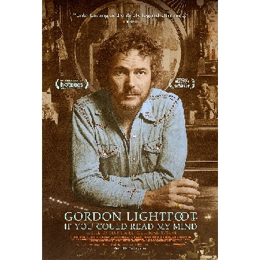 Gordon Lightfoot:<br>If You Could Read My Mind Film @ Amazon